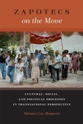 Cover: Zapotecs on the Move - Rutgers University Press