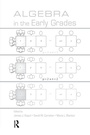 Cover: Algebra in the Early Grades - Routledge