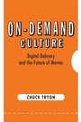 Cover: On-Demand Culture - Rutgers University Press