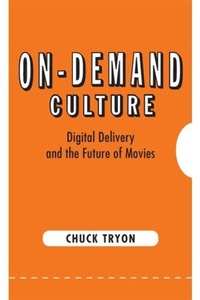 Enlarge image Cover: On-Demand Culture - Rutgers University Press