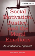 Cover: Social Motivation, Justice, and the Moral Emotions - Psychology Press