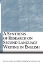 Cover: A Synthesis of Research on Second Language Writing in English - Routledge