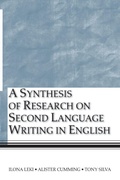 Cover: A Synthesis of Research on Second Language Writing in English - Routledge
