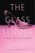 Cover: Glass Slipper - Rutgers University Press