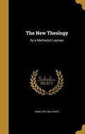 Cover: The New Theology - Creative Media Partners, LLC