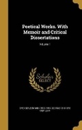 Cover: Poetical Works. With Memoir and Critical Dissertations; Volume 1 - Wentworth Press