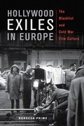 Cover: Hollywood Exiles in Europe - Rutgers University Press