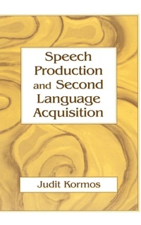 Abbildung von: Speech Production and Second Language Acquisition - Routledge