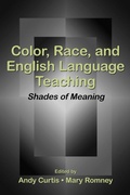 Cover: Color, Race, and English Language Teaching - Lawrence Erlbaum Associates Inc