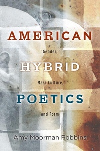 Enlarge image Cover: American Hybrid Poetics - Rutgers University Press