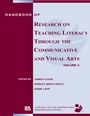 Cover: Handbook of Research on Teaching Literacy Through the Communicative and Visual Arts, Volume II - Routledge