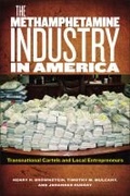 Cover: The Methamphetamine Industry in America - Rutgers University Press