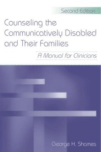 Abbildung von: Counseling the Communicatively Disabled and Their Families - Psychology Press