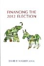 Cover: Financing the 2012 Election - Brookings Institution