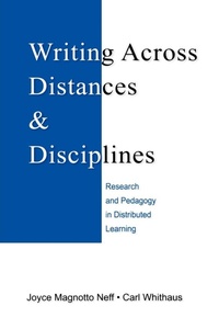 Enlarge image Cover: Writing Across Distances and Disciplines - Routledge
