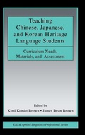 Cover: Teaching Chinese, Japanese, and Korean Heritage Language Students - Routledge