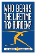 Cover: Who Bears the Lifetime Tax Burden? - Brookings Institution