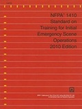 Cover: Nfpa 1410: Standard on Training for Initial Emergency Scene Operations 2010 - National Fire Protection Association (NFPA)