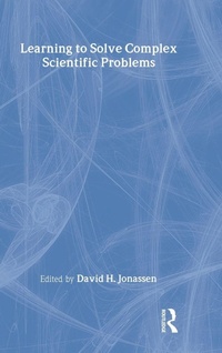 Enlarge image Cover: Learning to Solve Complex Scientific Problems - Routledge