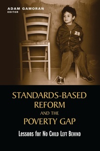 Abbildung von: Standards-Based Reform and the Poverty Gap - Bloomsbury eBooks US
