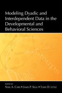 Enlarge image Cover: Modeling Dyadic and Interdependent Data in the Developmental and Behavioral Sciences - Routledge