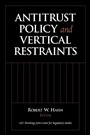 Cover: Antitrust Policy and Vertical Restraints - Brookings Institution