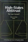 Cover: High-Stakes Antitrust - Brookings Institution
