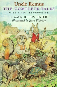 Enlarge image Cover: Uncle Remus: the Complete Tales - Dial Books