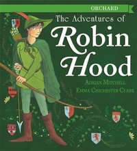Enlarge image Cover: The Adventures of Robin Hood - Orchard Books
