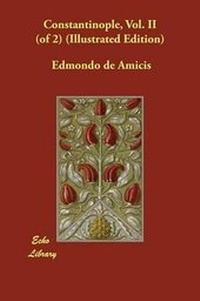 Abbildung von: Constantinople, Vol. II (of 2) (Illustrated Edition) - Echo Library