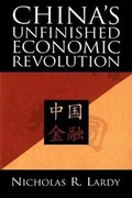 Cover: China's Unfinished Economic Revolution - Brookings Institution