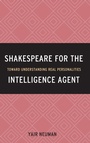 Cover: Shakespeare for the Intelligence Agent - Rowman & Littlefield Publishers