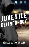 Cover: Juvenile Delinquency - Rowman & Littlefield Publishers