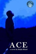 Cover: Ace - Lulu Press Inc