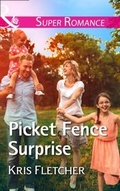 Cover: Picket Fence Surprise - Mills & Boon