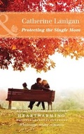 Cover: Protecting The Single Mom - Mills & Boon