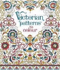 Enlarge image Cover: Victorian Patterns to Colour - Usborne Publishing Ltd