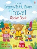 Cover: Dress the Teddy Bears Travel Sticker Book - Usborne Publishing Ltd