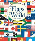 Cover: Flags of the World to Colour - Usborne Publishing Ltd