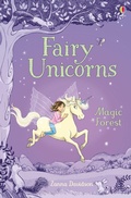 Cover: Fairy Unicorns The Magic Forest - Usborne Publishing Ltd