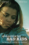 Cover: Lessons from the Bad Kids - Rowman & Littlefield Publishers