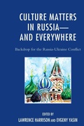 Cover: Culture Matters in Russia-and Everywhere - Lexington Books