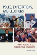 Cover: Polls, Expectations, and Elections - Lexington Books