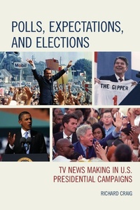 Enlarge image Cover: Polls, Expectations, and Elections - Lexington Books
