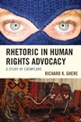 Cover: Rhetoric in Human Rights Advocacy - Lexington Books