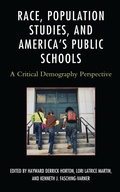 Cover: Race, Population Studies, and America's Public Schools - Lexington Books