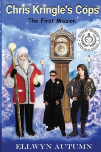 Enlarge image Cover: Chris Kringle's Cops The First Mission - Angel Kiss Lemon Drop Books