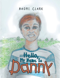 Enlarge image Cover: Hello, My Name Is Danny - Xlibris