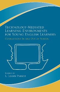 Bild vergrößern Bild: Technology-Mediated Learning Environments for Young English Learners - Routledge