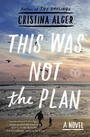 Cover: This Was Not the Plan - Touchstone